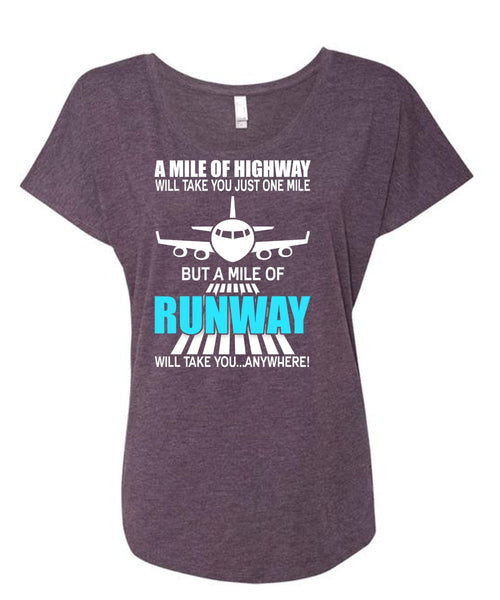 A Mile Of Highway T Shirt, Being A Pilot T Shirt, Cool Shirt (Ladies' Triblend Dolman Sleeve)