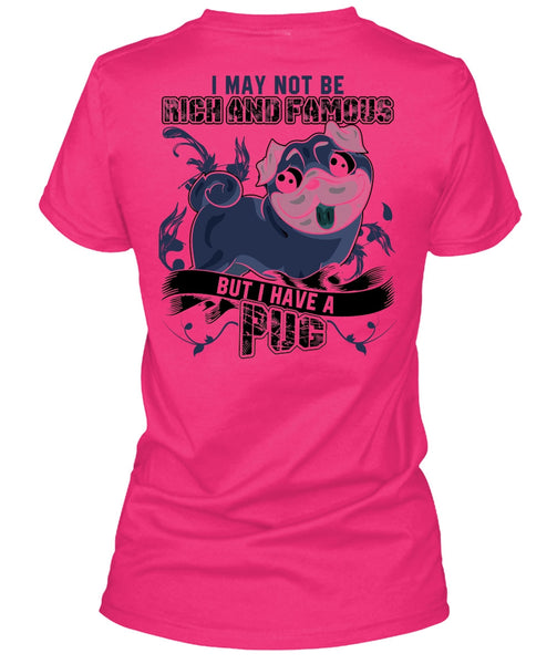 I Have A Pug T Shirt, I Love Pug T Shirt