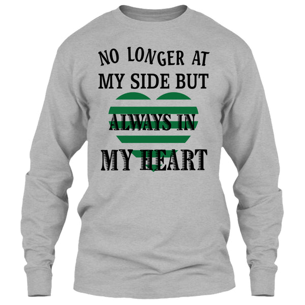 No Longer At My Side AlwaysIn My Heart T Shirt, Coolest Dog Lover T Shirt