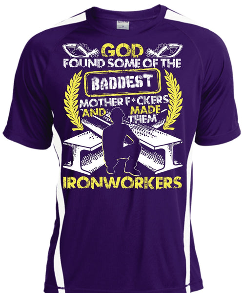Made Them Ironworkers T Shirt, Baddest Mother T Shirt, Cool Shirt