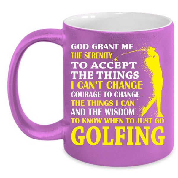 Just Go Golfing Cup, Cool Gift For My Husband Mug