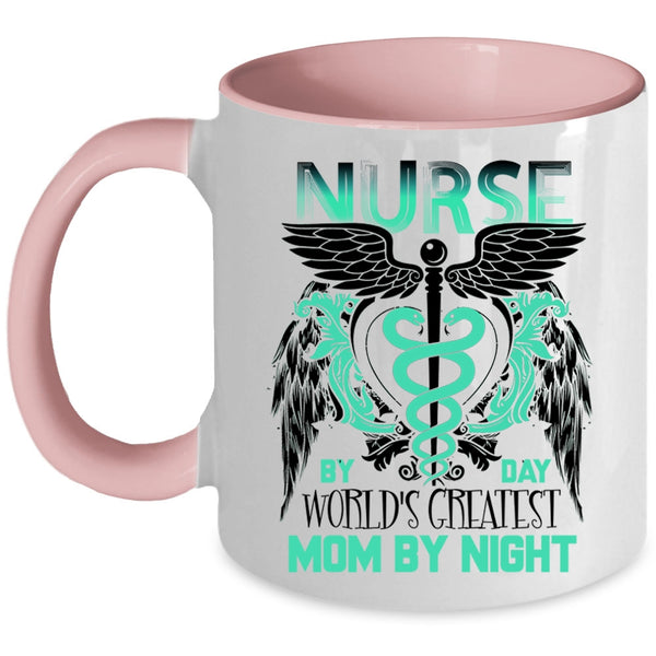 World's Greatest Mom By Night Coffee Mug, Nurse By Day Accent Mug