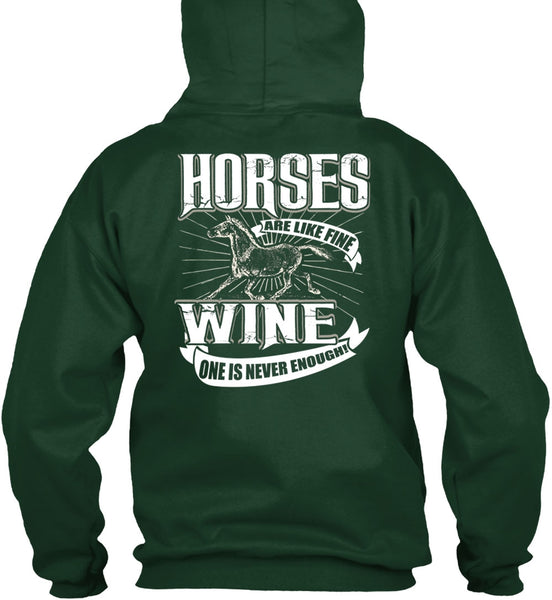 Horses Are Like Fine Wine T Shirt, Being An Equestrian T Shirt