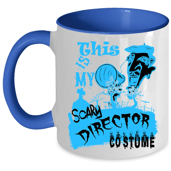 Scary Halloween Coffee Mug, This Is My Scary Director Costume Accent Mug