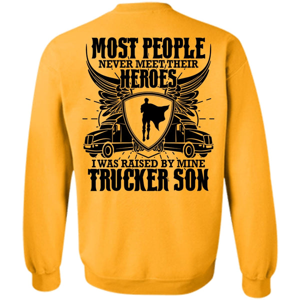 I Love Trucking T Shirt, I Was Raised By Mine Trucker Son Sweatshirt
