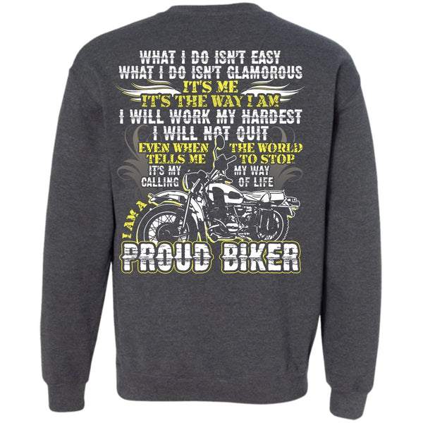 I Will Work My Hardest T Shirt, I Love Biker Sweatshirt