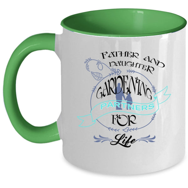 Gardening Partners For Life Coffee Mug, Father And Daughter Accent Mug