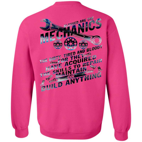 Being A Mechanic T Shirt, Blessed Are The Mechanics Sweatshirt