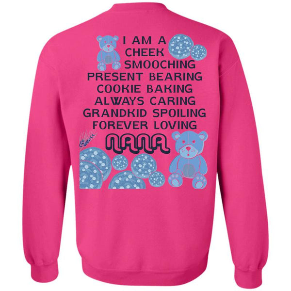 Being A Nana T Shirt, Grandkid Spoiling Forever Loving Nana Sweatshirt