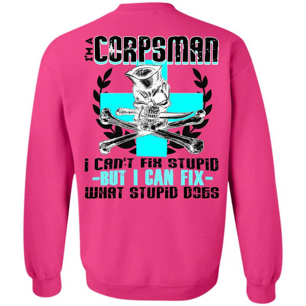 Being A Corpsman T Shirt, I'm A Corpsman Sweatshirt