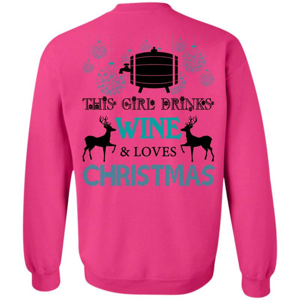 This Girl Loves Christmas T Shirt, This Girl Drinks Wine Sweatshirt