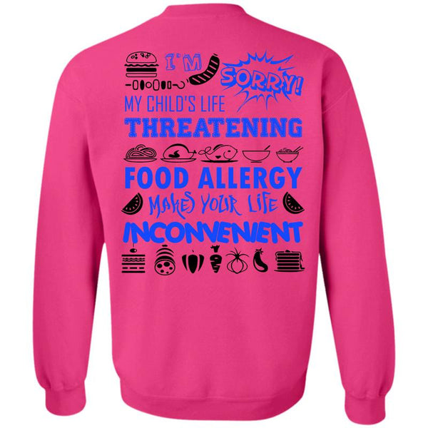 Being A Cooker T Shirt, My Child's Life Threatening Food Sweatshirt