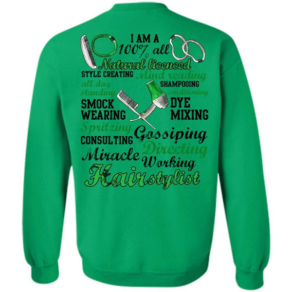 Being A Hair Stylist T Shirt, Miracle Working Hair Stylist Sweatshirt