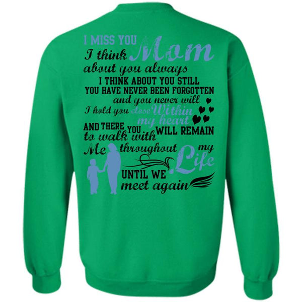 Being A Mama T Shirt, I Miss You Mom Sweatshirt