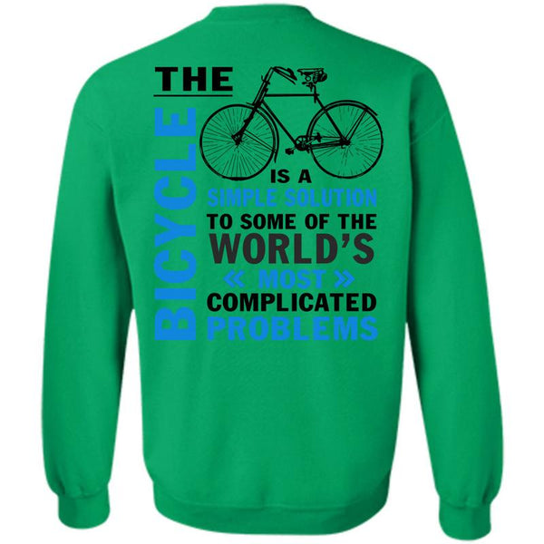 Being A Biker T Shirt, The Bicycle Is A Simple Solution Sweatshirt