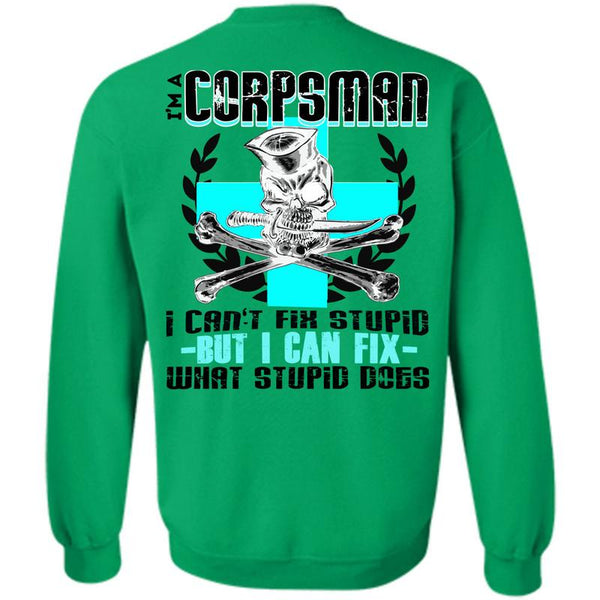 Being A Corpsman T Shirt, I'm A Corpsman Sweatshirt