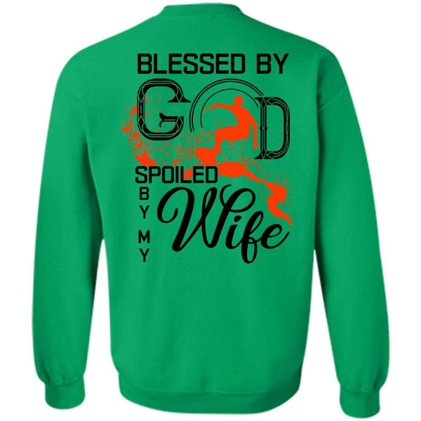 I Love My Wife T Shirt, Blessed By God Spoiled By My Wife Sweatshirt