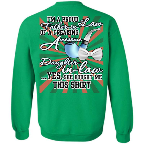 Being A Lawyer T Shirt, I'm A Proud Father In Law Sweatshirt