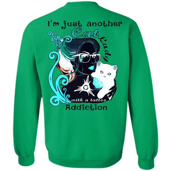 I Love My Cat T Shirt, I'm Just Another Cat Lady Sweatshirt