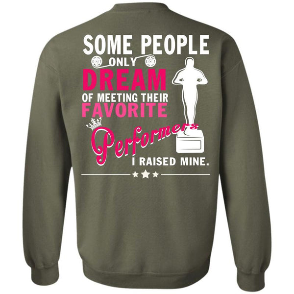 Being A Performers T Shirt, I Love Performers Sweatshirt