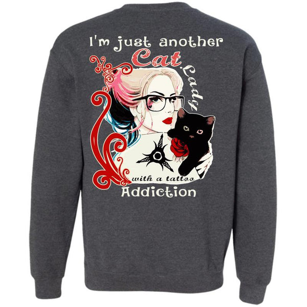 Tattoo Addiction T Shirt, I Love My Cat Sweatshirt