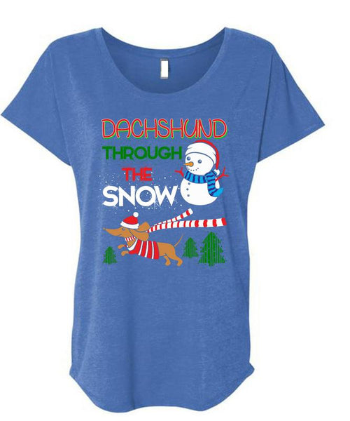 Dachshund Through The Snow T Shirt, I Love Christmas T Shirt, Cool Shirt (Ladies' Triblend Dolman Sleeve)