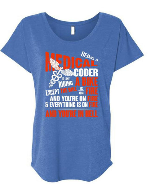 Being A Medical Coder T Shirt, Riding A Bike T Shirt, Cool Shirt (Ladies' Triblend Dolman Sleeve)
