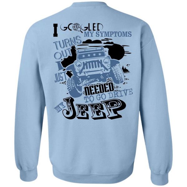 Being A Driver T Shirt, To Go Drive My Jeep Sweatshirt