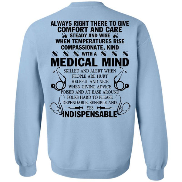 Being A Doctor T Shirt, Kind With A Medical Mind Skilled Sweatshirt