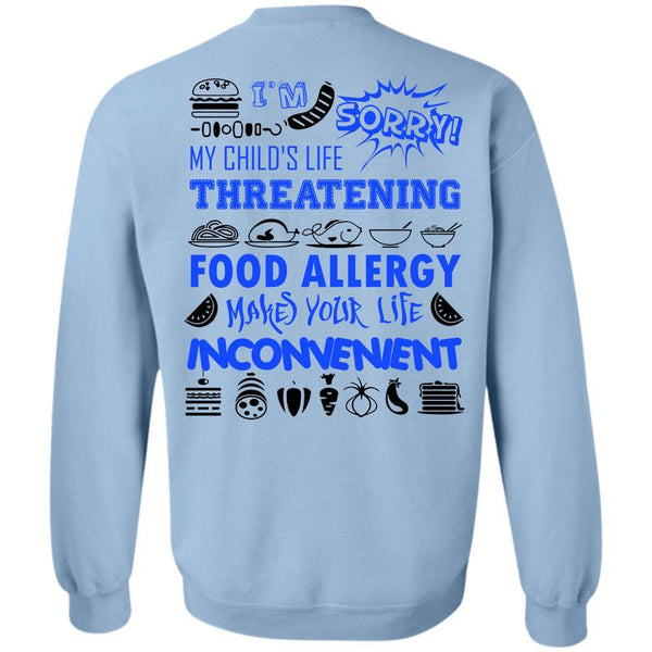Being A Cooker T Shirt, My Child's Life Threatening Food Sweatshirt
