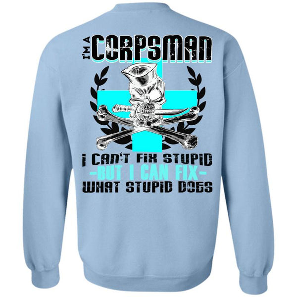 Being A Corpsman T Shirt, I'm A Corpsman Sweatshirt