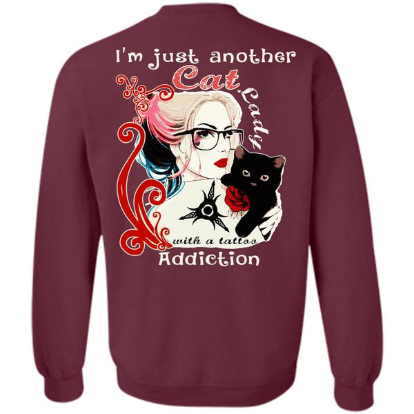 Tattoo Addiction T Shirt, I Love My Cat Sweatshirt