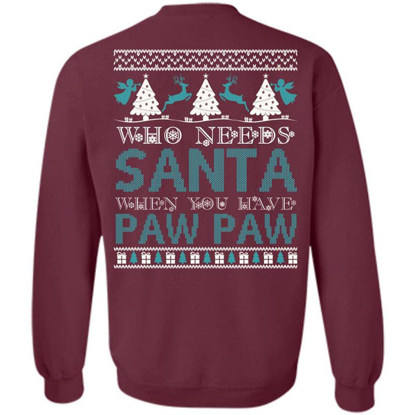 You Have Paw Paw T Shirt, I Love Christmas Sweatshirt