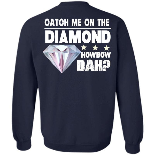 Being A Girlfriend T Shirt, I Love Diamond Sweatshirt