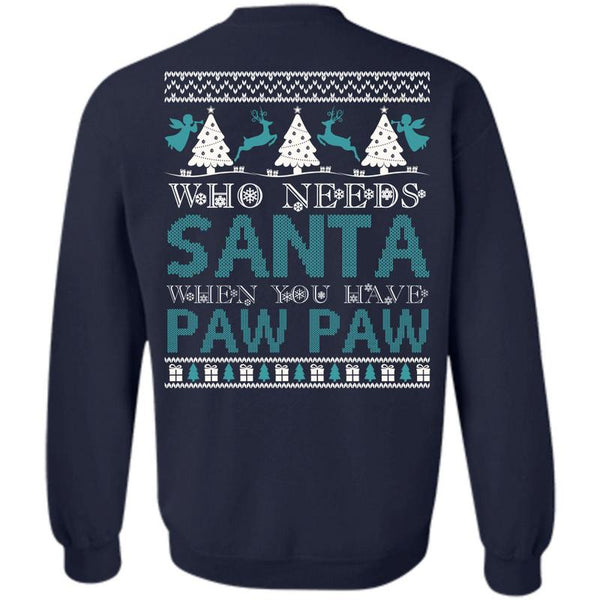 You Have Paw Paw T Shirt, I Love Christmas Sweatshirt