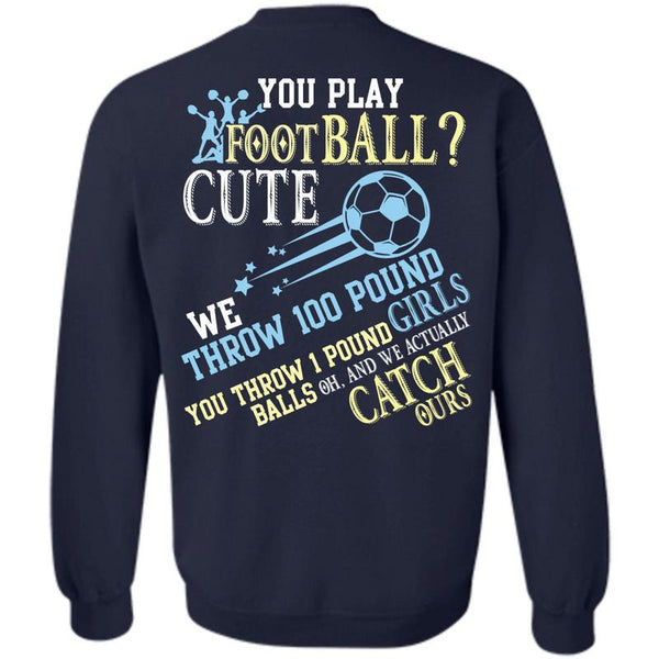 Being A Football T Shirt, I Love Football Sweatshirt