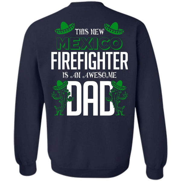 Being A Dad T Shirt, I Love Firefighter Sweatshirt