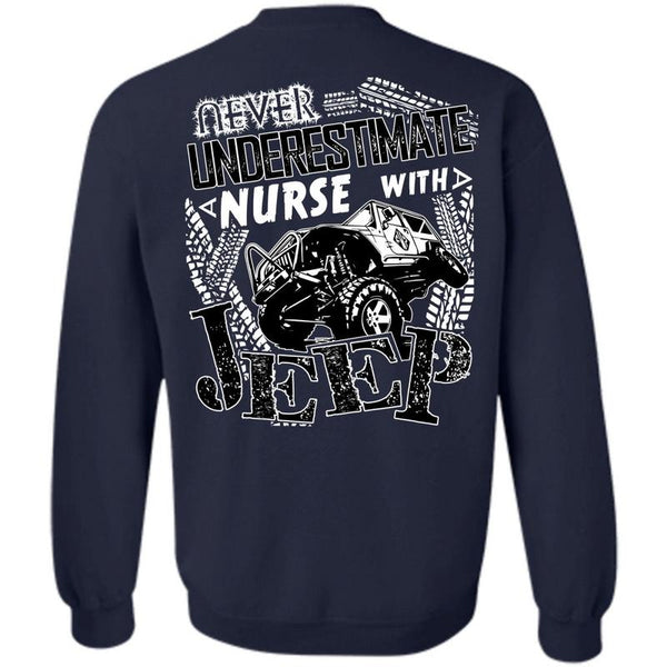 Being A Nurse T Shirt, I Love Jeep Sweatshirt