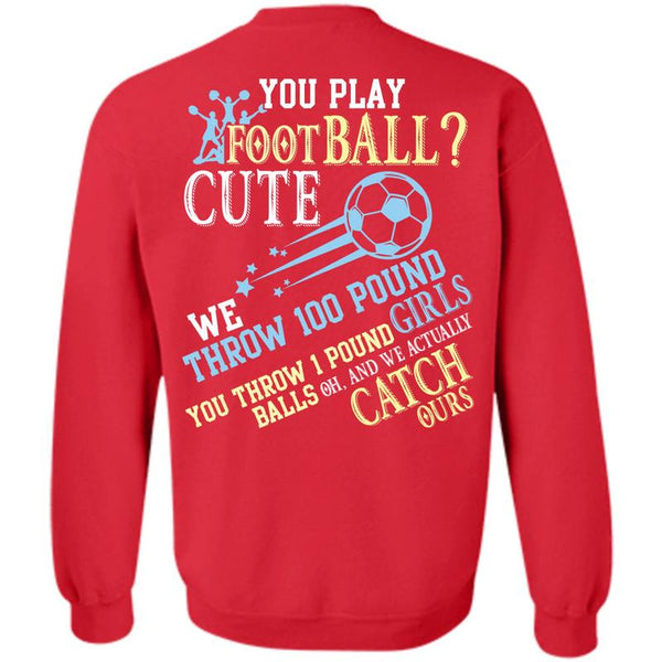 Being A Football T Shirt, I Love Football Sweatshirt