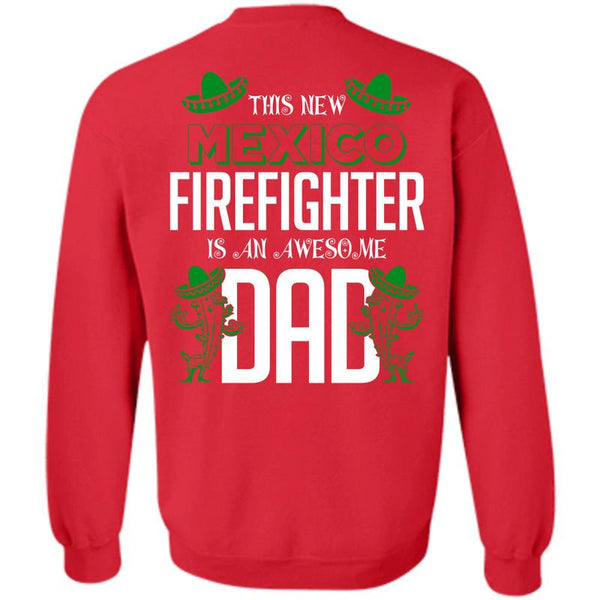 Being A Dad T Shirt, I Love Firefighter Sweatshirt