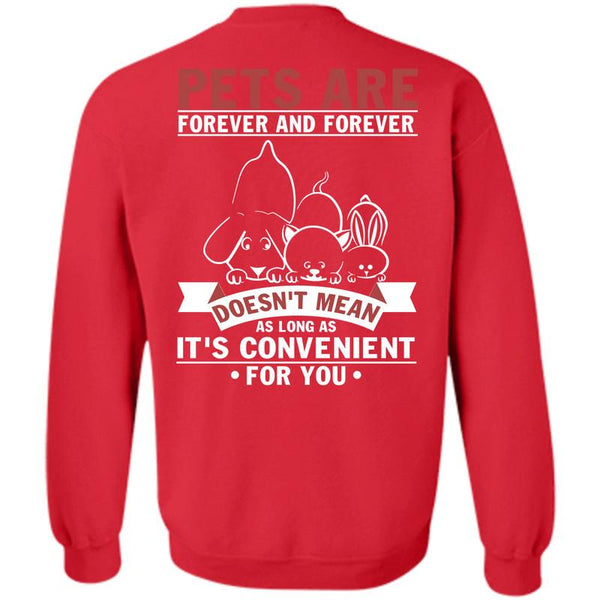 It's Convenient For You T Shirt, I Love My Dog Sweatshirt