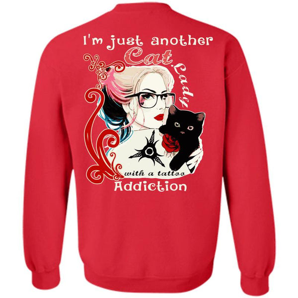 Tattoo Addiction T Shirt, I Love My Cat Sweatshirt