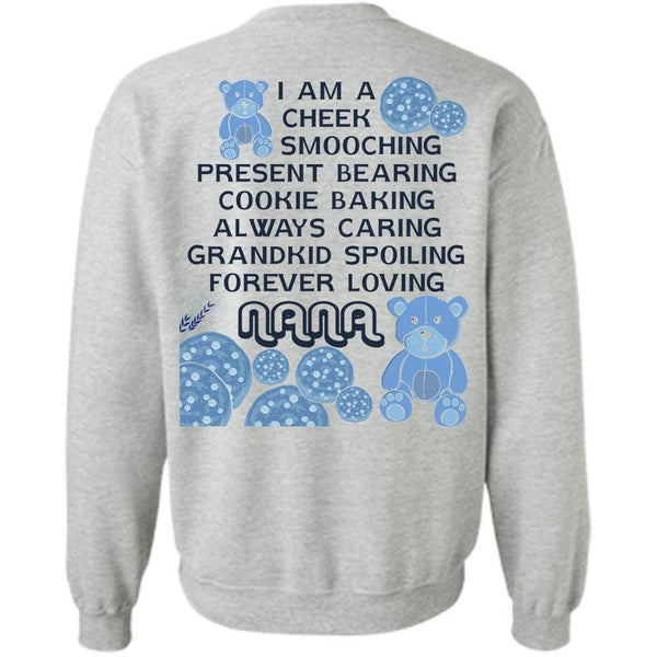 Being A Nana T Shirt, Grandkid Spoiling Forever Loving Nana Sweatshirt