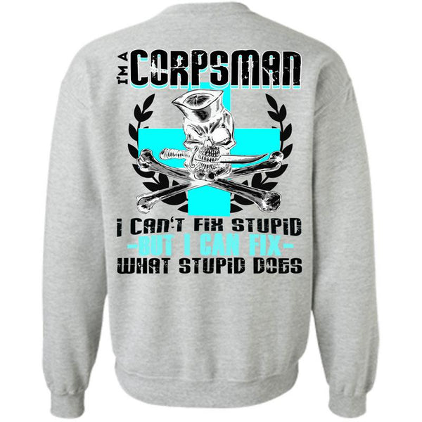 Being A Corpsman T Shirt, I'm A Corpsman Sweatshirt