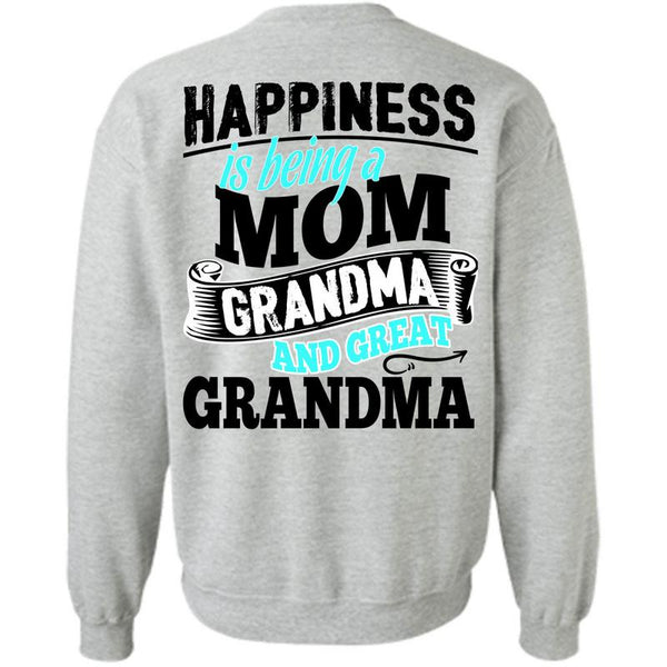 Being A Nana T Shirt, Happiness Is Being A Mom Grandma Sweatshirt