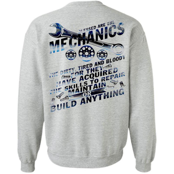 Being A Mechanic T Shirt, Blessed Are The Mechanics Sweatshirt