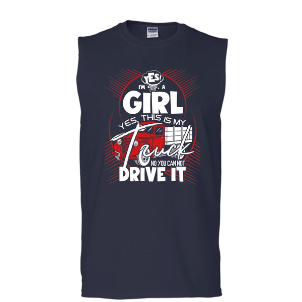 Yes I'm A Girl T Shirt, Yes This Is My Truck Tank Top (Men's Cotton Sleeveless)