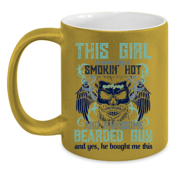 Cute Wife Coffee Mug, This Girl Is Taken By A Handsome Bearded Guy Accent Mug
