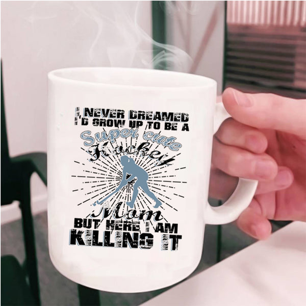 Cool Hockey Mom Coffee Mug, I'd Grow Up To Be A Hockey Mom Cup