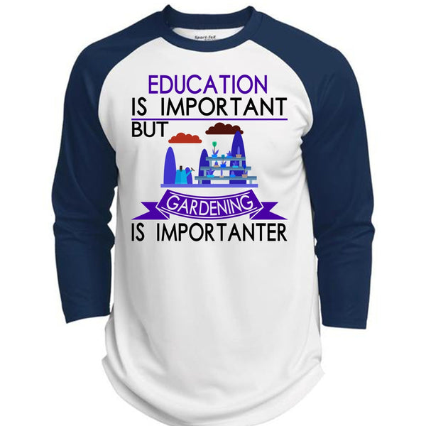 Education Is Important But Gardening Is Importanter T Shirt, Loving T Shirt  (Polyester Game Baseball Jersey)